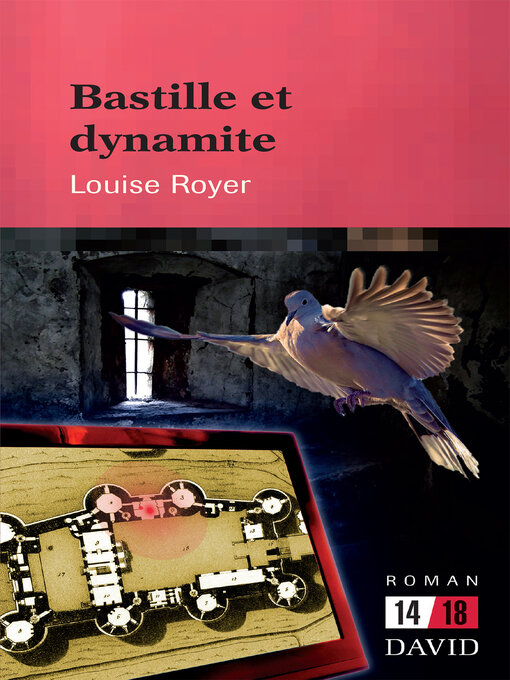 Title details for Bastille et dynamite by Louise Royer - Available